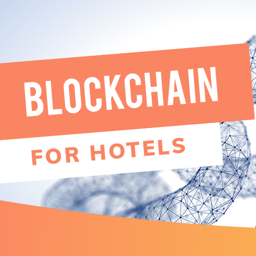 Blockchain – a revolution for hotels or still just a buzzword? 