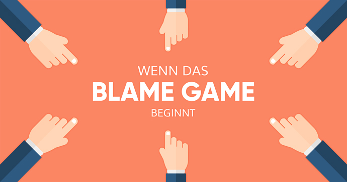 wenn das Blame Game beginnt 